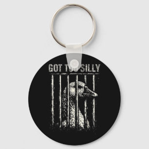 Got Too Silly Goose Meme Funny Distressed Prison Key Ring