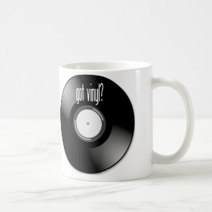 "Got Vinyl?" Record Album Coffee Mug Mugs