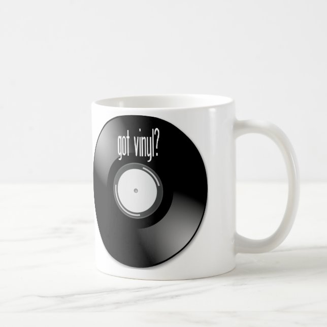 "Got Vinyl?" Record Album Coffee Mug Mugs (Right)
