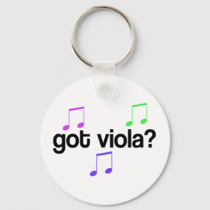 Got Viola? Key Ring