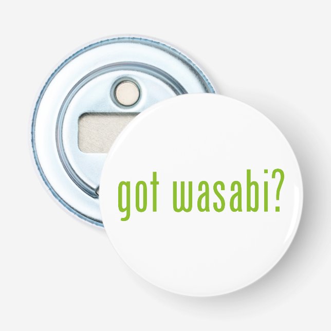 got wasabi? bottle opener (Front)