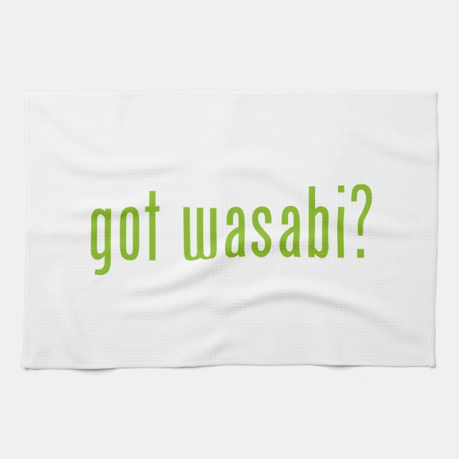 got wasabi? tea towel (Horizontal)