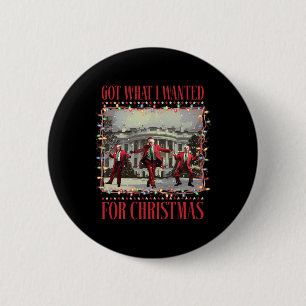 Got What I Wanted For Christmas Santa Funny Trump 6 Cm Round Badge