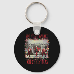 Got What I Wanted For Christmas Santa Funny Trump Key Ring