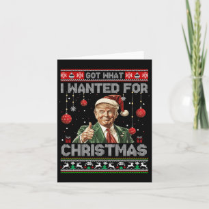 Got What I Wanted For Christmas Trump 2024 Pyjamas Card