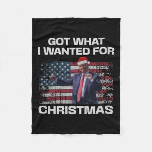 Got What I Wanted For Christmas - Trump 2024 Won P Fleece Blanket
