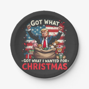 Got What I Wanted For Christmas Trump Santa Paper Plate