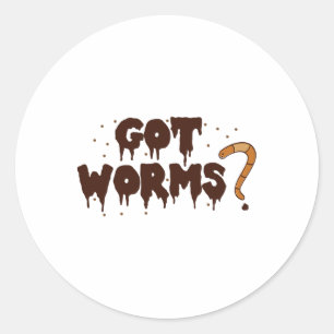 Got Worms! Funny Halloween Worm Composting Shirt Classic Round Sticker
