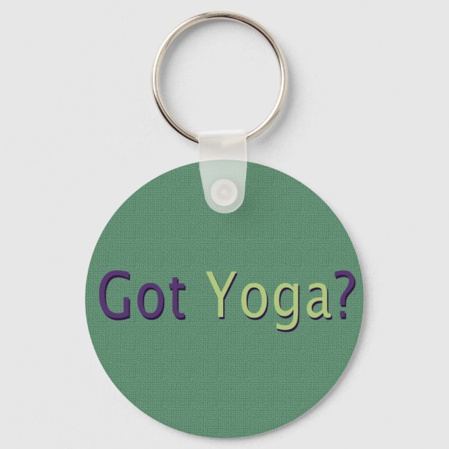 Got Yoga? Key Ring (Front)