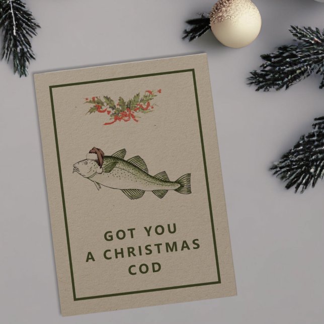Got You A Christmas Cod Funny Fishing Flat Holiday Card (Creator Uploaded)