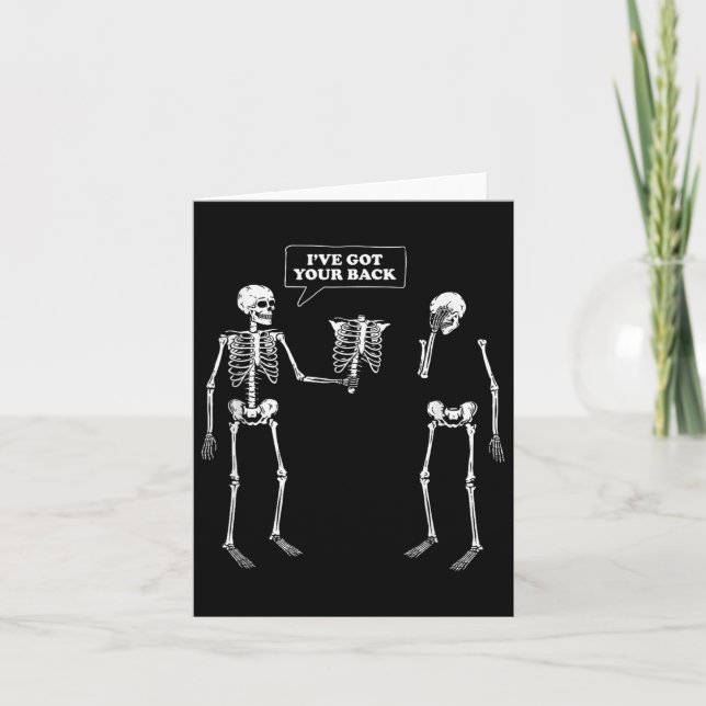 Got Your Back _ Funny Skeleton Pun  Card (Front)