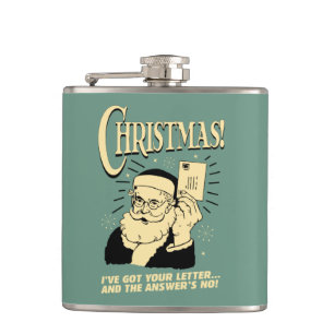 Got Your Letter.. The Answer's No Hip Flask