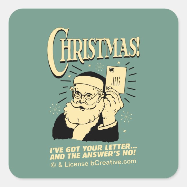 Got Your Letter.. The Answer's No Square Sticker (Front)