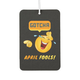 GOTCHA - April Fool's Day Funny Car Air Freshener