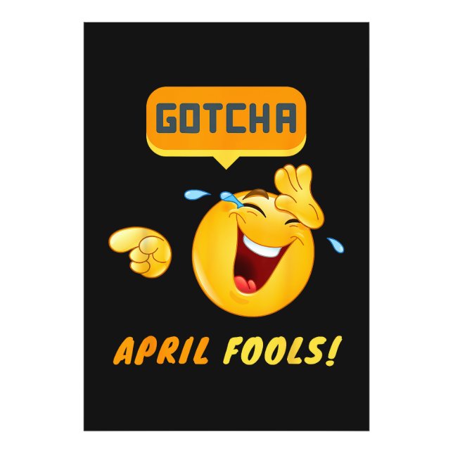 GOTCHA - April Fool's Day Funny Photo Print (Front)