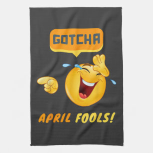 GOTCHA - April Fool's Day Funny Tea Towel