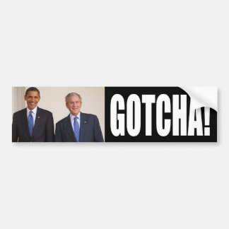 gotcha bumper sticker