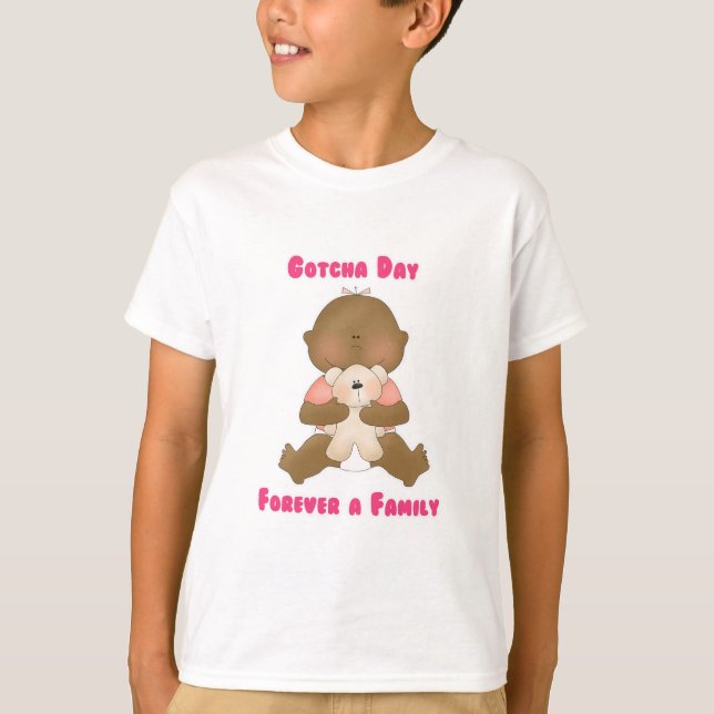 Gotcha Day Forever a Family T-Shirt (Front)