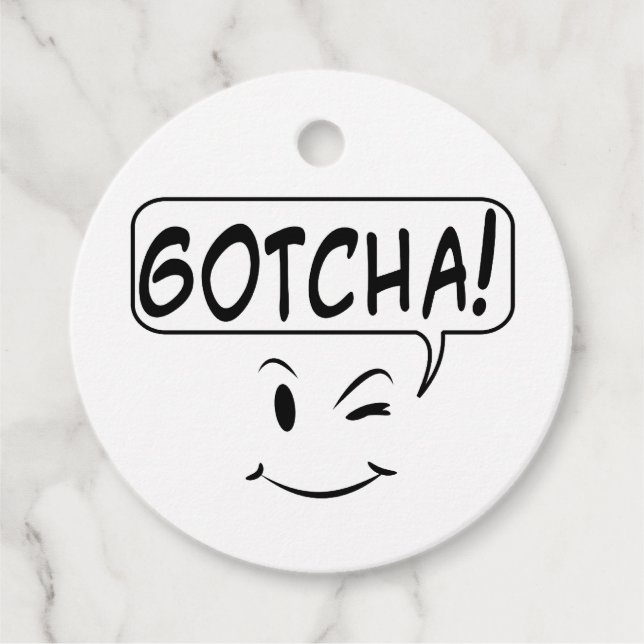 Gotcha! Funny Favour Tags (Front)