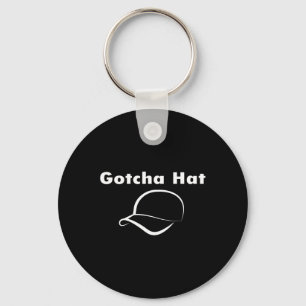 Gotcha Hat Meme Funny Prank Joke Internet Culture  Key Ring