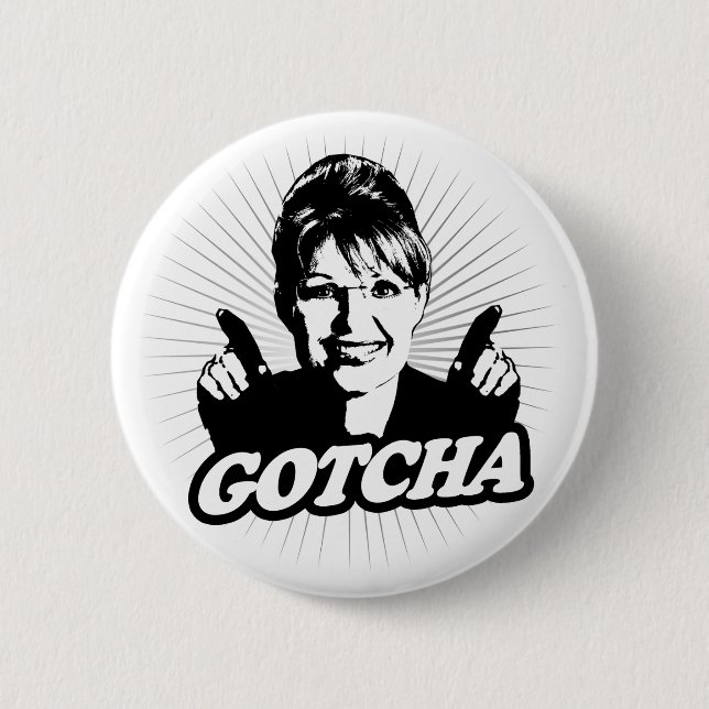 Gotcha Journalism Button (Front)