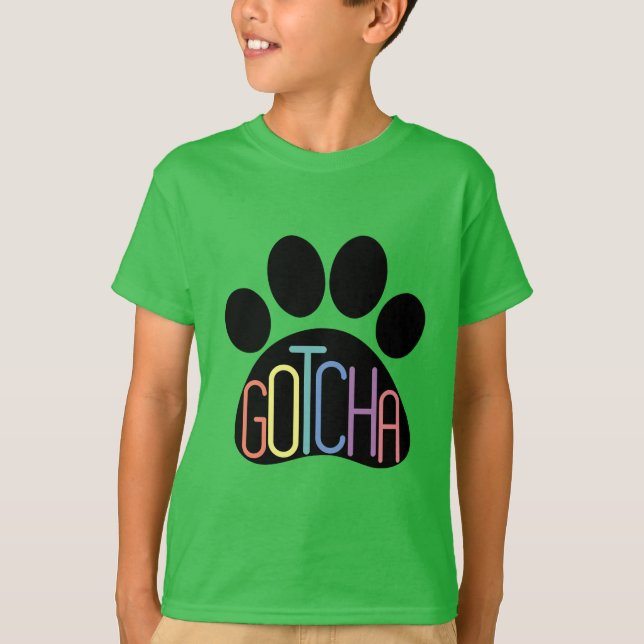 “Gotcha” Kids Dog Adoption Celebration T-Shirt (Front)