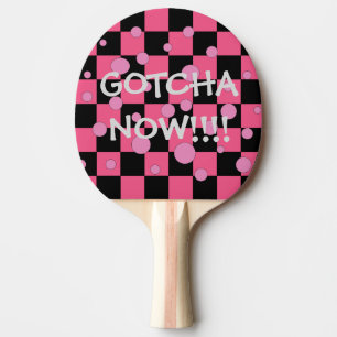 Gotcha Now Cute Funny Pink Ping Pong Paddles