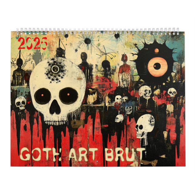 Goth Art Brut 2025 Calendar (Cover)