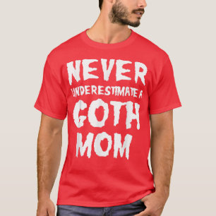Goth Mum Mummy Funny Halloween Party T-shirt3180 T-Shirt