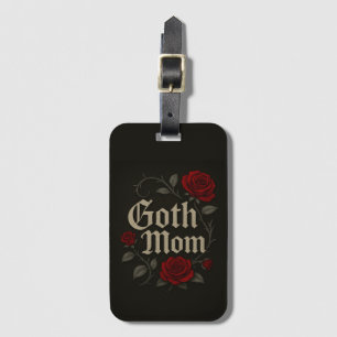 Goth Mum Red Rose Floral Victorian Typography Luggage Tag