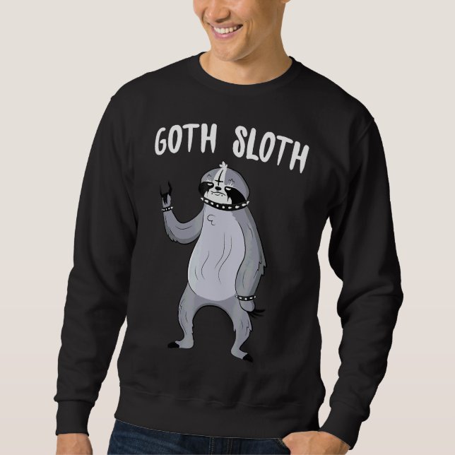 Goth Sloth Funny Black Metal Gothic Sweatshirt (Front)