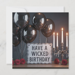 Gothic Birthday Greeting: 'Have a Wicked Birthday' Holiday Card