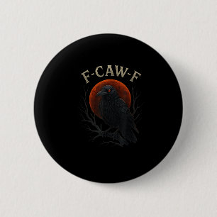 Gothic Black Crow F-caw-f Raven Funny Red Moon Sar 6 Cm Round Badge