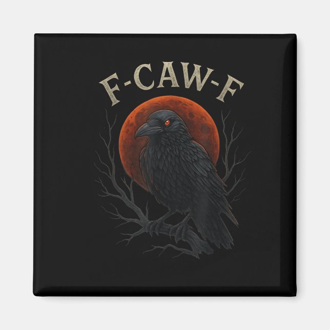 Gothic Black Crow F-caw-f Raven Funny Red Moon Sar Magnet (Front)