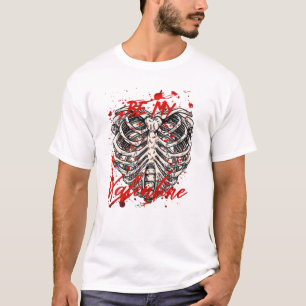Gothic Bloody Splatter Skeleton Be My Valentines D T-Shirt