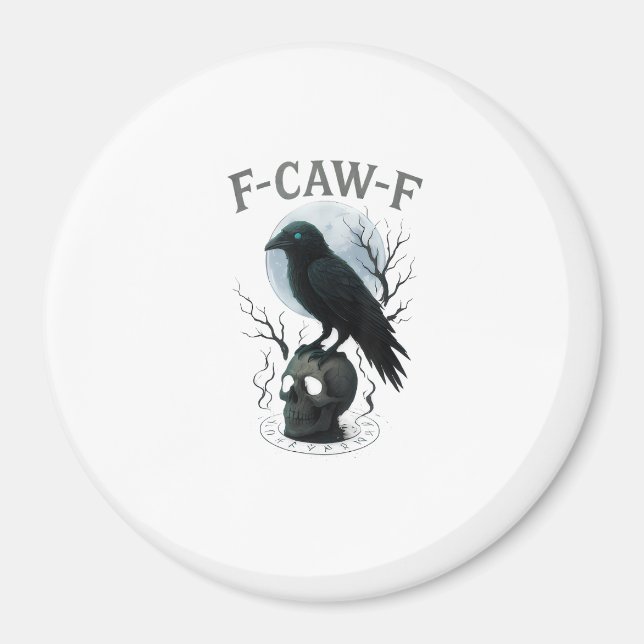 Gothic Crow F-Caw-F Raven Skull Moon Halloween Magnet (Front)