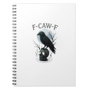 Gothic Crow F-Caw-F Raven Skull Moon Halloween Notebook