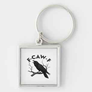 Gothic Crow Funny F-Caw-F Humor Essential Creative Key Ring