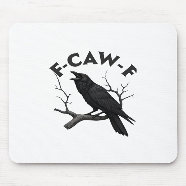 Gothic Crow Funny F-Caw-F Humour Essential Creativ Mouse Pad (Front)