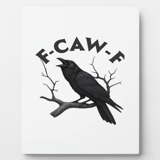 Gothic Crow Funny F-Caw-F Humour Essential Creativ Plaque (Front)
