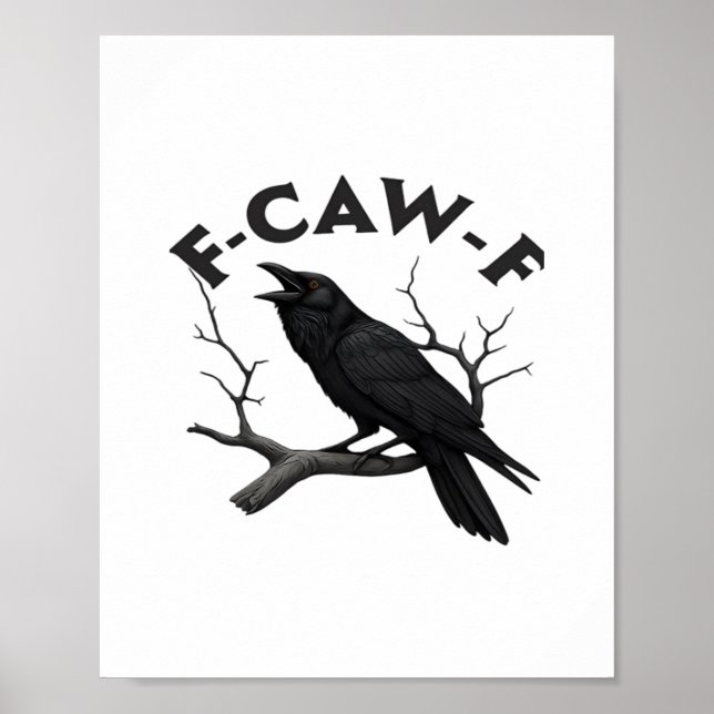 Gothic Crow Funny F-Caw-F Humour Essential Creativ Poster (Front)