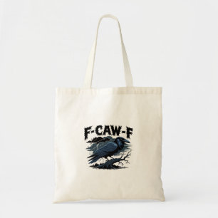 Gothic Crow Funny Humor F-Caw-F Essential Minimal  Tote Bag
