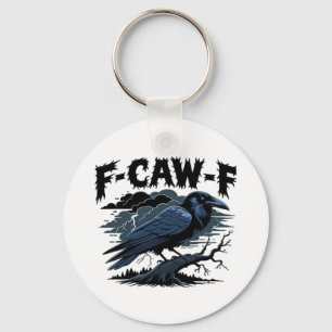 Gothic Crow Funny Humour F-Caw-F Essential Minimal Key Ring