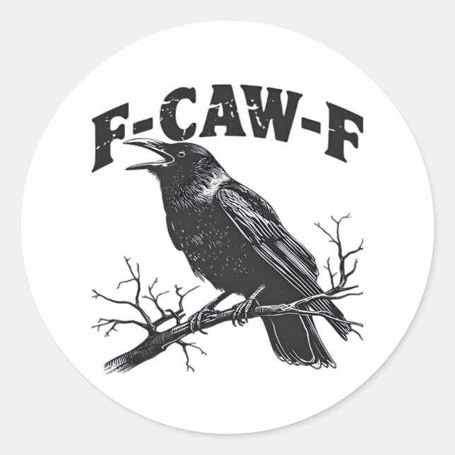 Gothic Crow Humor F-Caw-F Funny Essential Classic Round Sticker (Front)