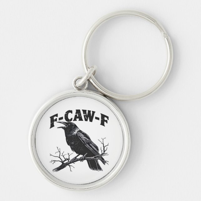 Gothic Crow Humour F-Caw-F Funny Essential Key Ring (Front)