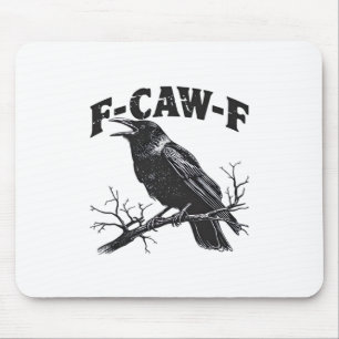 Gothic Crow Humour F-Caw-F Funny Essential Mouse Pad