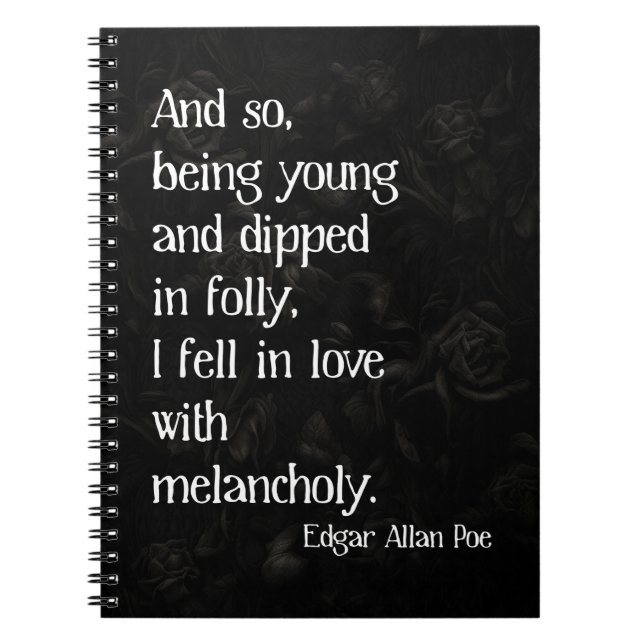 Gothic Dead Rose and Poe Quote Notebook (Front)