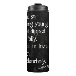Gothic Dead Rose and Poe Quote Thermal Tumbler