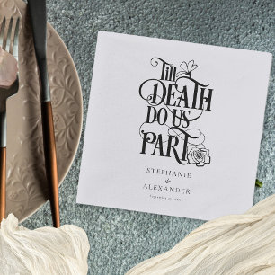 Gothic Eerie Till Death Do Us Part Wedding Napkin