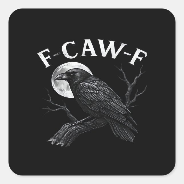 Gothic F-Caw-F Humour Funny Crow Square Sticker (Front)